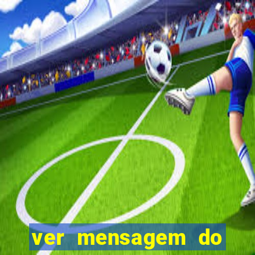 ver mensagem do bingo da amizade
